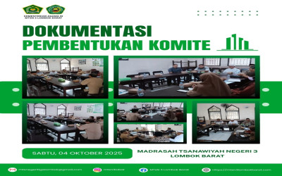 PEMBENTUKAN KOMITE MADRASAH MTsN 3 LOMBOK BARAT